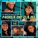 Noda de Caju - Sinto Falta de Voc Ao vivo