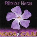 Noda de Caju - Quebrou Se Cola