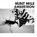 Mint Mile - Riding on and off Peak