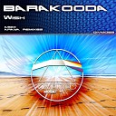 Barakooda - Wish ASKII Remix