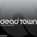 Dj Henna Sinus Man - Dead Town Original Mix