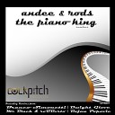 Andee Rods - The Piano King Dwight Glove Remix