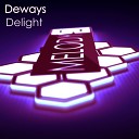Deways - Delight Original Mix