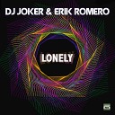 DJ Joker Erik Romero - Lonely