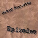 DAVID PAQUETTE THE EPISODIANS - Bite the Mango Tango