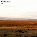 Kinky Dep - Рк