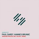 Paul Darey Hannes Bruniic - Smoking Process Original Mix