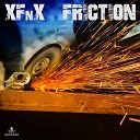XFnX - Babe You re A Living Boredom Original Mix