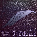 Ula - Shadows Original Mix