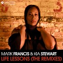 Mark Francis Kia Stewart - Life Lessons SMB Dub Vocal Mix