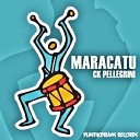 Ck Pellegrini - Maracatu Original Mix