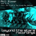 Phil Dinner - Talk To Me Sky Flight Remix