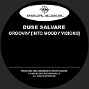 Duse Salvare - Groovin Into Moody Visions