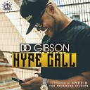D O Gibson - Hype Call Instrumental