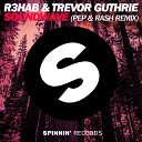 R3hab Trevor Guthrie - Soundwave Pep Rash Remix