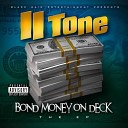 37Hz II Tone - Bond Money On Deck Screwed By Danka