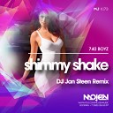 DJ Jan Steen MOJEN Music - 740 Boyz Shimmy Shake DJ Jan Steen Remix MOJEN…