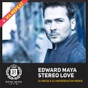 Edward Maya - Stereo Love DJ Mexx DJ ModerNator Radio Remix