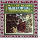 Glen Campbell - Tomorrow Never Comes