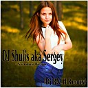 DJ Shulis aka Sergey - Summer Beam Dj R CH Remix