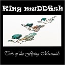 King Muddfish - Country Angel