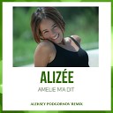 Alizee - Amelie M a Dit Aleksey Podgornov Eurodance…