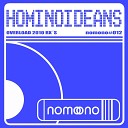 Hominoideans - Overload Original Mix