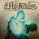 As Hell Retreats - Resting With Closed Eyes
