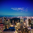 Halcyon Days - Strength Original Mix