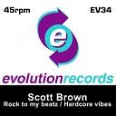 Scott Brown - Hardcore Vibes