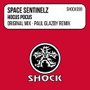 Space Sentinelz - Hocus Pocus Edit