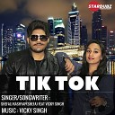 Shefali Kashyap feat Vicky Singh - Tik Tok