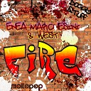 Enea Marchesini West - Fire Moombahton Remix Extended