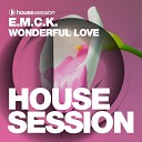 E M C K - Wonderful Love Radio Edit