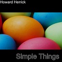 Howard Herrick - Simple Things