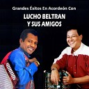 Lucho Beltr n Y Su Selecci n Sabanera - Mosaico Vallenato No 1 Que Dolor Que No Me Llore La Cachucha Vacana El Fajoncito…