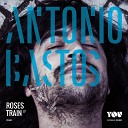 Antonio Bastos - You Have To Go