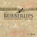 Rubberlips - Disco Only