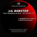 LiL Bobster feat BlueBerry - My Music Pro T Remix