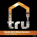 Brian Boncher Martin EZ - House Of Bel Air Day Mix