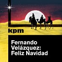 Fernando Velazquez feat OSPA Orquesta Sinf nica Del Principado De Asturias Sociedad Coral de… - Ya Vienen los Reyes Magos