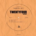 Martin Ace - Gray Matter Mylan Remix
