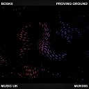 Boskii - Proving Ground Original Mix