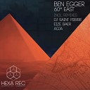 Ben Egger - 60 East DJ Saint Pierre Remix