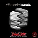 BlackZone feat Lullaby - Alternate Hands Original Mix