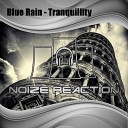 Blue Rain - Tranquillity Original Mix
