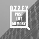 Ozzey - Past Life Memory Original Mix