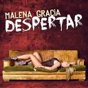 Malena Gracia - Despertar Radio Edit