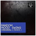 Random - Mood Swing Original Mix
