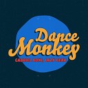 Gabriel Boni, Lazy Bear - Dance Monkey